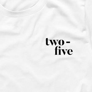 Two-five T-Shirt
