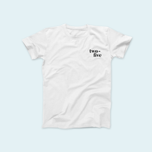 Load image into Gallery viewer, Two-five T-Shirt
